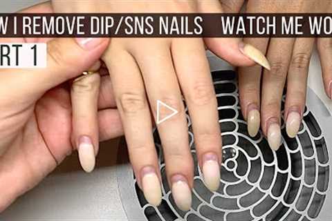 Satisfying Dip/SNS Removal Process | Makeover Part 1 [Watch Me Work/ASMR]