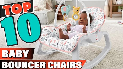 Top 10 Best Baby Bouncer Chair On Amazon