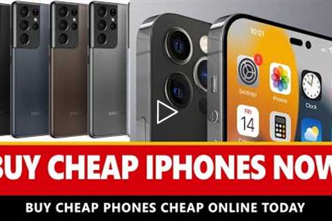 Buy cheap iPhones and other phones online today