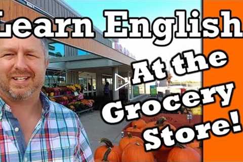 Let's Learn English at the Grocery Store (Supermarket) | English Video with Subtitles