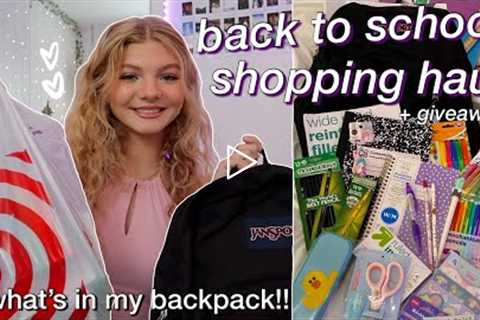 BACK TO SCHOOL SUPPLIES HAUL & what's in my backpack!! +GIVEAWAY!!