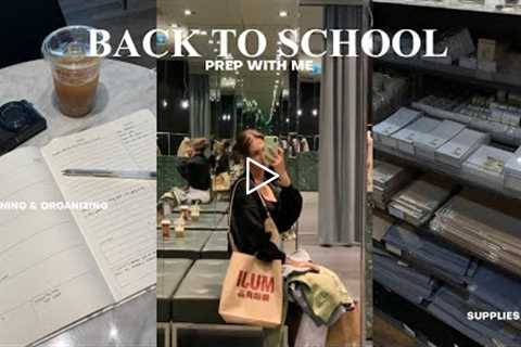 PREPARE FOR BACK TO SCHOOL: supplies shopping & haul, planner set up, organization