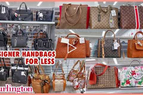 ❤️BURLINGTON DESIGNER HANDBAGS FOR LESS‼️BURLINGTON PURSE SHOPPING | Burlington SHOP WITH ME❤︎