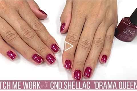 Full Salon Manicure w/ CND 'Drama Queen' [Watch Me Work]