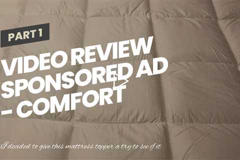 Video Review Sponsored Ad - COMFORT BOOST Extra Thick Mattress Topper. All Season Cooling Bed T...