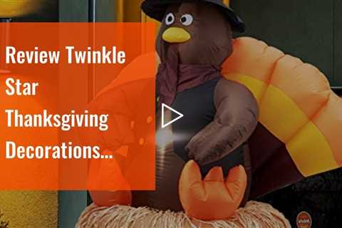 Review Twinkle Star Thanksgiving Decorations Inflatable Turkey, 6FT Lighted Blow up Turkey Happ...