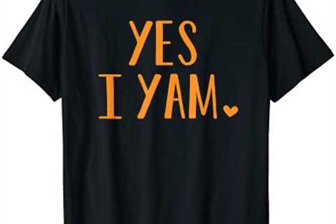 Yes I Yam Funny Thanksgiving Halloween Matching Couple Gift T-Shirt