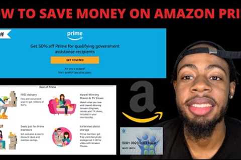 Save 50% On Amazon Prime If You Have EBT/SNAP/Government Assistance 💰│STEP BY STEP HOW TO!🚨