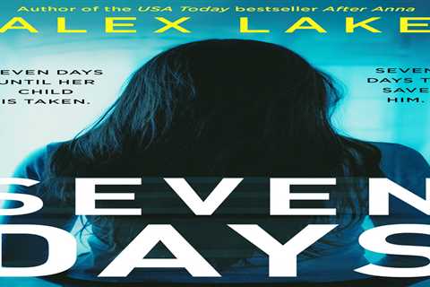 Seven Days: The gripping psychological crime suspense thriller you won’t be able to put down from a ..