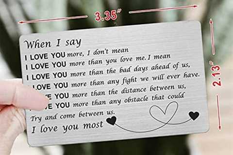 When I Say I Love You More, I Love You Most Gifts for Husband, Engraved Wallet Card Insert for Men, ..