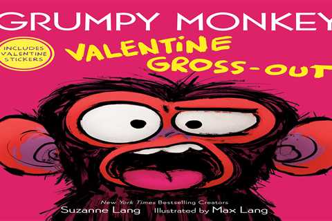 Grumpy Monkey Valentine Gross-Out