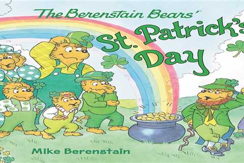 The Berenstain Bears’ St. Patrick’s Day