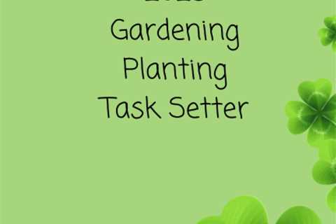 St. Patricks Day 2023 Gardening Planting Task Setter: 100 Pages Of Plain Task Paper Ideal For..