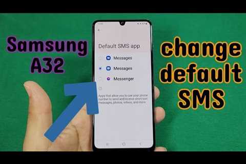 how to change default SMS app for Samsung A32