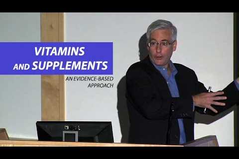 Vitamins and Supplements: An Evidence-Based Approach