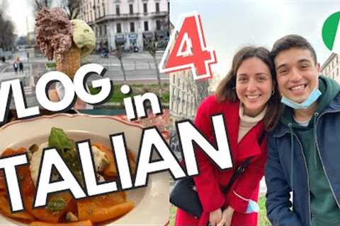 Learn Italian with Vlogs: Pasta, Gelato and lots of fun (ita/eng subs)