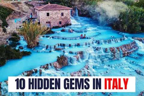 Italy Hidden Gems | Top 10 Underrated Places and Hidden Gems in Italy You Need to Visit