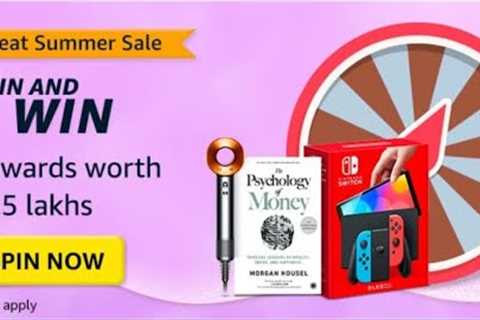 Amazon Great Summer Sale Spin And Win | 5th May 2023