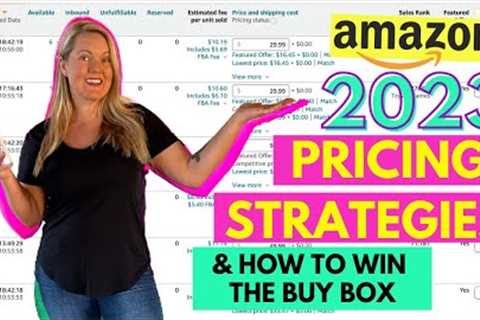 2023 Amazon Seller Pricing Strategies and Winning the Buy Box