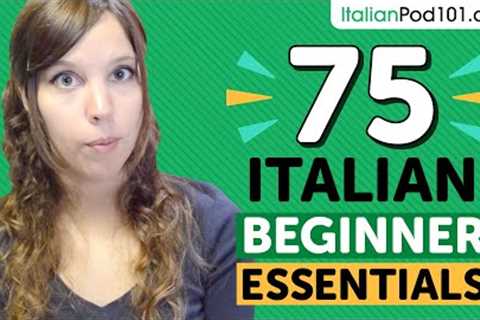 Learn Italian: 75 Beginner Italian Videos You Must Watch