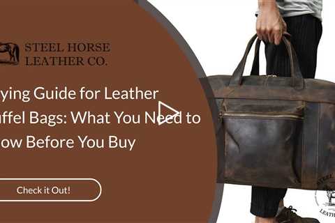 Buying Guide for Leather Duffel Bags: What You Need to Know Before You Buy