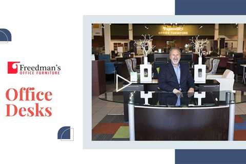 Office Desks - Freedman's Office Furniture