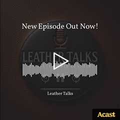 This episode of Leather Talks explores the breathability of leather. The episode discusses how leath